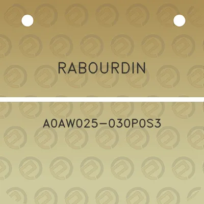 rabourdin-a0aw025-030p0s3