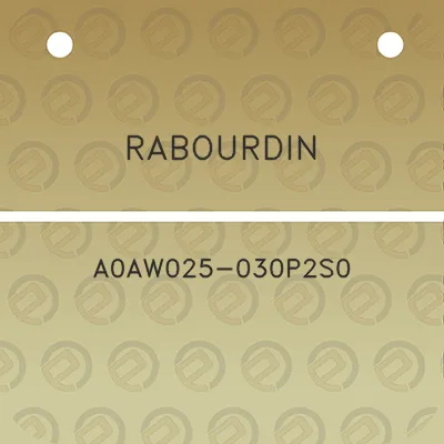 rabourdin-a0aw025-030p2s0