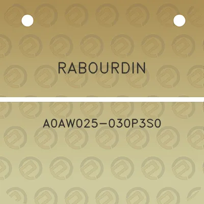 rabourdin-a0aw025-030p3s0