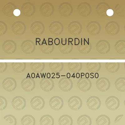 rabourdin-a0aw025-040p0s0