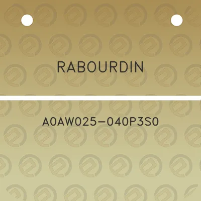 rabourdin-a0aw025-040p3s0