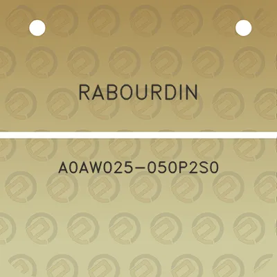 rabourdin-a0aw025-050p2s0