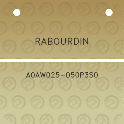 rabourdin-a0aw025-050p3s0