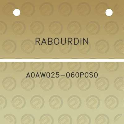 rabourdin-a0aw025-060p0s0