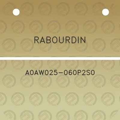 rabourdin-a0aw025-060p2s0