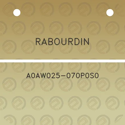 rabourdin-a0aw025-070p0s0