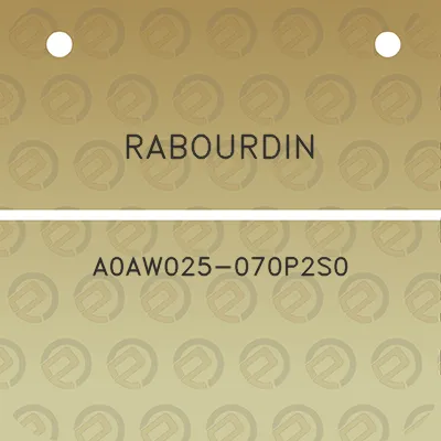 rabourdin-a0aw025-070p2s0