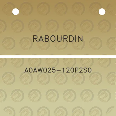 rabourdin-a0aw025-120p2s0