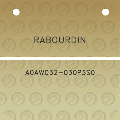 rabourdin-a0aw032-030p3s0