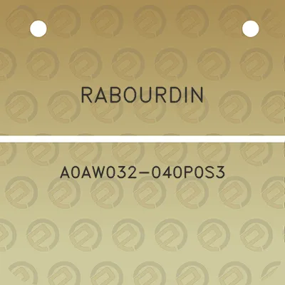 rabourdin-a0aw032-040p0s3