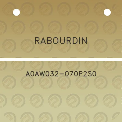 rabourdin-a0aw032-070p2s0