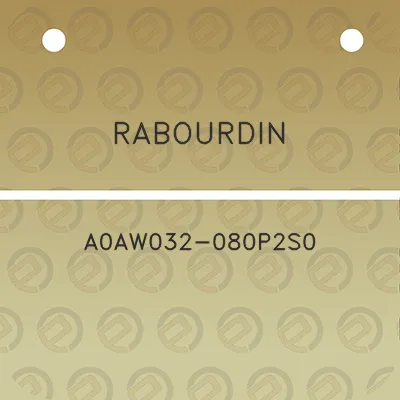 rabourdin-a0aw032-080p2s0