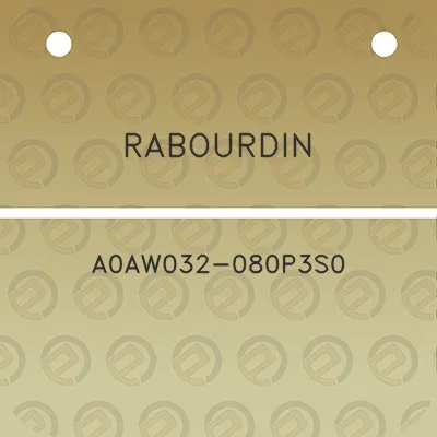 rabourdin-a0aw032-080p3s0