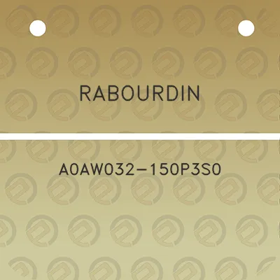 rabourdin-a0aw032-150p3s0