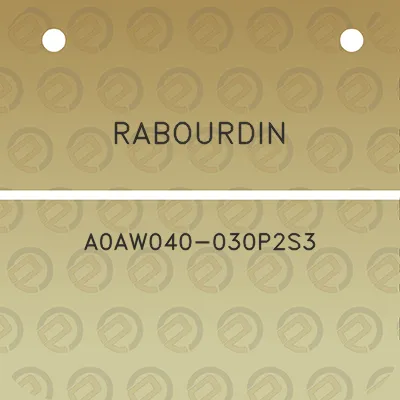 rabourdin-a0aw040-030p2s3