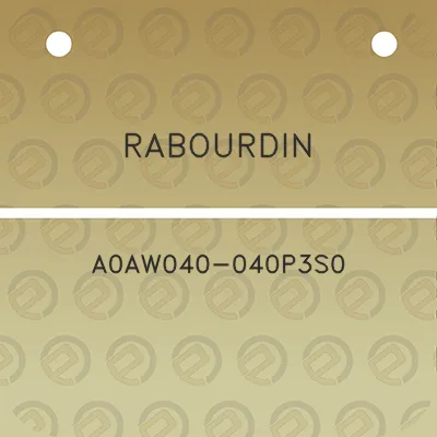 rabourdin-a0aw040-040p3s0