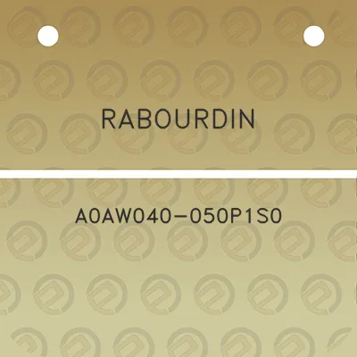 rabourdin-a0aw040-050p1s0