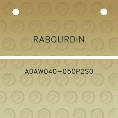 rabourdin-a0aw040-050p2s0