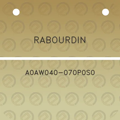 rabourdin-a0aw040-070p0s0