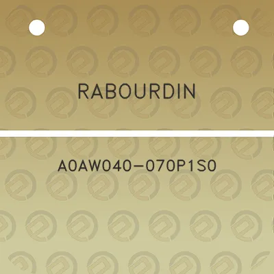 rabourdin-a0aw040-070p1s0