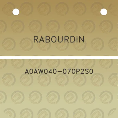 rabourdin-a0aw040-070p2s0