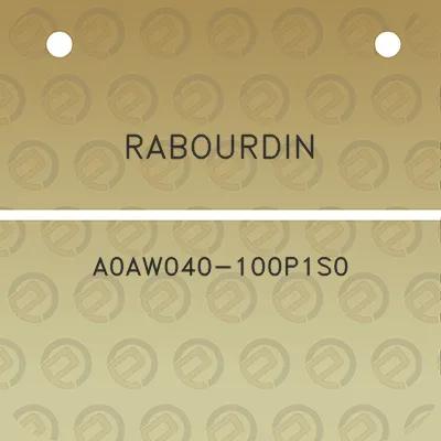 rabourdin-a0aw040-100p1s0