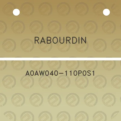 rabourdin-a0aw040-110p0s1