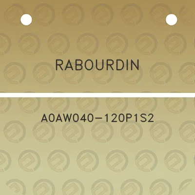 rabourdin-a0aw040-120p1s2