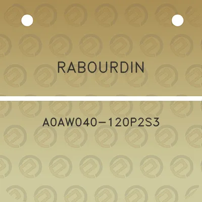 rabourdin-a0aw040-120p2s3