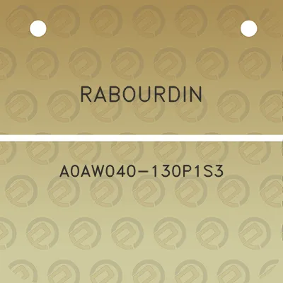 rabourdin-a0aw040-130p1s3