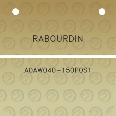 rabourdin-a0aw040-150p0s1