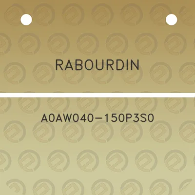 rabourdin-a0aw040-150p3s0