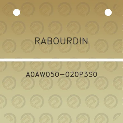 rabourdin-a0aw050-020p3s0