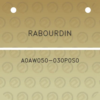 rabourdin-a0aw050-030p0s0
