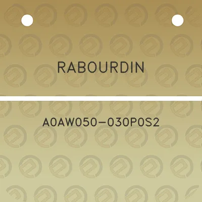 rabourdin-a0aw050-030p0s2