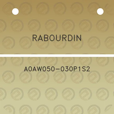 rabourdin-a0aw050-030p1s2