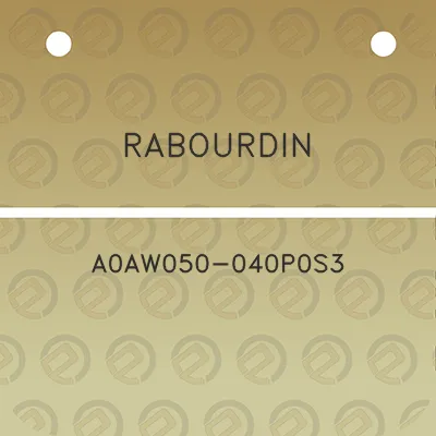 rabourdin-a0aw050-040p0s3