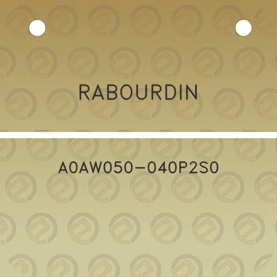 rabourdin-a0aw050-040p2s0