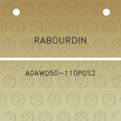 rabourdin-a0aw050-110p0s2