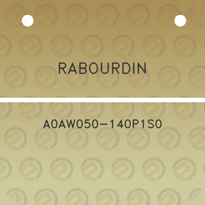 rabourdin-a0aw050-140p1s0