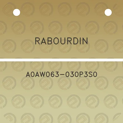 rabourdin-a0aw063-030p3s0