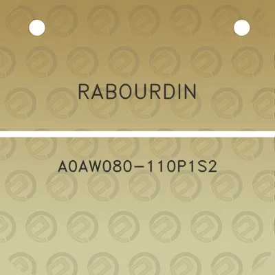 rabourdin-a0aw080-110p1s2