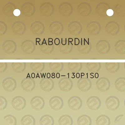 rabourdin-a0aw080-130p1s0