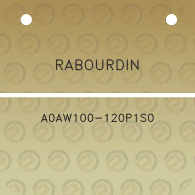 rabourdin-a0aw100-120p1s0