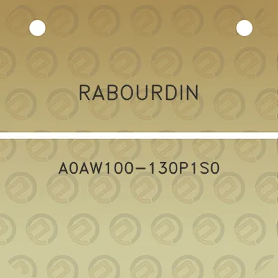 rabourdin-a0aw100-130p1s0