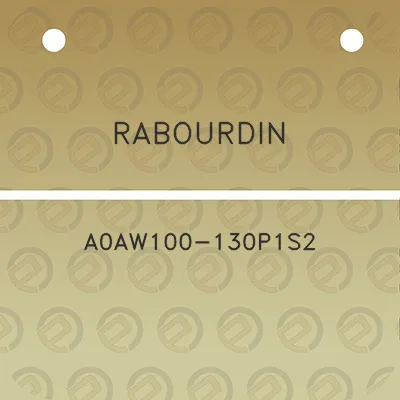 rabourdin-a0aw100-130p1s2