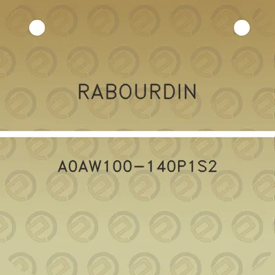 rabourdin-a0aw100-140p1s2