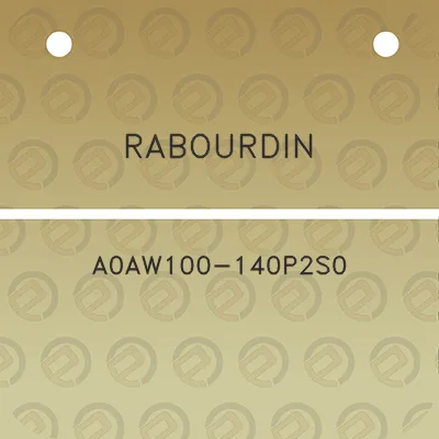 rabourdin-a0aw100-140p2s0