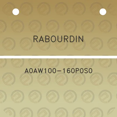 rabourdin-a0aw100-160p0s0