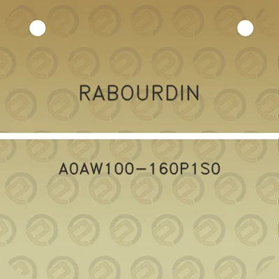 rabourdin-a0aw100-160p1s0